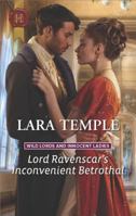 Lord Ravenscar's Inconvenient Betrothal 1335522662 Book Cover