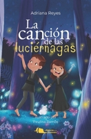 La canción de las luciérnagas (Spanish Edition) B0DCZG5WB6 Book Cover