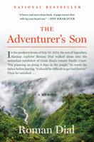 The Adventurer's Son: A Memoir 0062876600 Book Cover