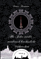 Alle Jahre wieder ... mörderisch beschauliche Weihnachten (German Edition) 3757892070 Book Cover
