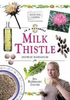 In A Nutshell: Milk Thistle 1862047103 Book Cover