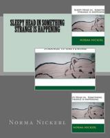 Sleepy head in Something strange is happening 1503004791 Book Cover