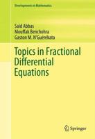 Topics in Fractional Differential Equations: 27 (Developments in Mathematics) 1489995471 Book Cover