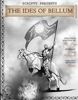 The Ides of Bellum (Season Two) 1670073769 Book Cover