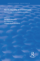Nordic Equality At A Crossroads: Feminist Legal Studies Coping With Difference 1138620033 Book Cover