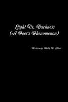 Light vs. Darkness 1365086720 Book Cover