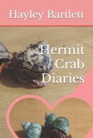 Hermit Crab Diaries B09YP7H91L Book Cover