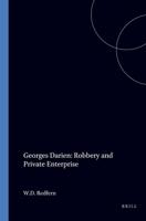 Georges Darien: Robbery And Private Enterprise 9062037771 Book Cover
