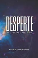 Desperte: Uma jornada pela vida 1983662690 Book Cover