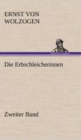 Die Erbschleicherinnen (German Edition) 3842494513 Book Cover
