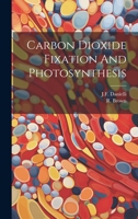 Carbon Dioxide Fixation And Photosynthesis 1022231596 Book Cover