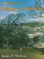 History of Dalton-in-Furness (History of) 0850335175 Book Cover