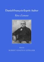 Daniel-Francois-Esprit Auber: Reve d'Amour 1443829528 Book Cover
