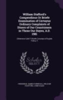 William Stafford's Compendious: Or Briefe Examination of Certayne Ordinary Complaints of Diuers of Our Countrymen in These Our Dayes, A.D. 1581, (Otherwise Calld a Briefe Conceipt of English Pollicy.) 1145813542 Book Cover