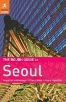 The Rough Guide to Seoul 1405380004 Book Cover