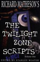 The Twilight Zone Scripts, Volume 1 1887368426 Book Cover