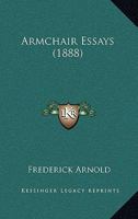 Armchair Essays 1166472507 Book Cover