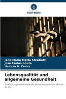 Lebensqualität und allgemeine Gesundheit (German Edition) 6207742400 Book Cover