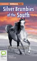 Silver Brumbies of the South 1489085602 Book Cover