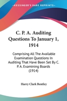 C.P.A. Auditing Questions to January 1, 1914 1021974978 Book Cover