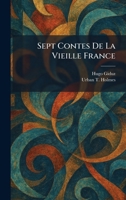 Sept Contes De La Vieille France (French Edition) 1025975502 Book Cover