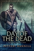 Day Of The Dead: Large Print Edition 1034583972 Book Cover