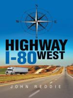 Highway I-80 West 1491737476 Book Cover