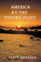 America at the Tipping Point B0CJ9Y8BKD Book Cover