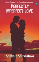 Perfectly Imperfect Love 9354275249 Book Cover