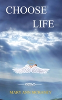 Choose Life 1662884427 Book Cover