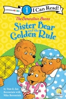 The Berenstain Bears and the Golden Rule