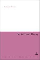 Beckett and Decay 1441115129 Book Cover