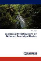 Ecological Investigations of Different Municipal Drains 384731260X Book Cover