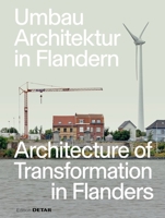 Umbau-Architektur in Flandern/Architecture of Transformation in Flanders 3955536300 Book Cover