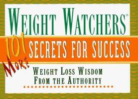 Weight Watchers 101 More Secrets of Success More (Weight Watchers)