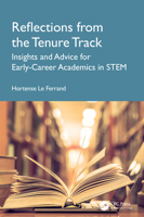 Reflections from the Tenure Track: Insights and Advice for Early-Career Academics in STEM 1041227140 Book Cover
