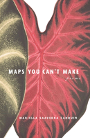 Maps You Can't Make 173567835X Book Cover