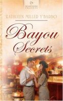 Bayou Secrets 1593107994 Book Cover