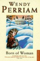 Born of Woman 0140071555 Book Cover