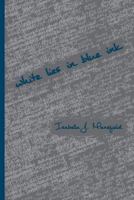 White Lies in Blue Ink 1519677936 Book Cover