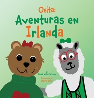 Osita: Aventuras en Irlanda (Spanish Edition) 1962763099 Book Cover