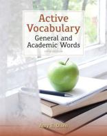 Active Vocabulary: General and Academic Words 0205632734 Book Cover
