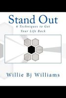 Stand OUT: Strategies for Living a Life of Power 1493597124 Book Cover