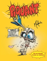 Piquant #6: recueil d'illustrations mordantes B0BW2SXH38 Book Cover