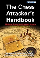 The Chess Attacker's Handbook 1911465163 Book Cover