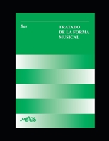 Tratado de la forma musical: Un manual fundamental para el entendimiento de la m?sica B08KQ8L8MR Book Cover