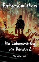 Fortgeschritten: Die Lebensmärkte von Deovan 2 3757824768 Book Cover