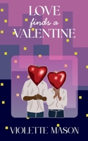 Love Finds a Valentine: A work rivals insta love novella (Office Shenanigans) B0GLZYDZQM Book Cover