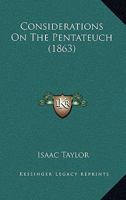 Considerations On The Pentateuch 1164611240 Book Cover