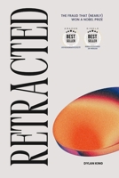 [RETRACTED]: The Man Who (Nearly) Faked His Way to a Nobel Prize B0CTG92QHG Book Cover